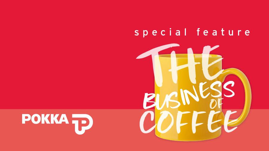 SUCCESS OF THE BUSINESS OF COFFEE - POKKA