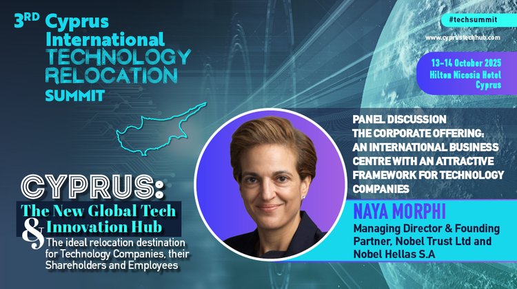 3rd Cyprus International Technology Relocation Summit - Nayia Morphi
