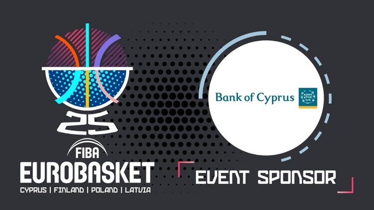 Στην κορυφαία βαθμίδα χορηγών του FIBA EuroBasket 2025 ως Main Event Sponsor η Τράπεζα Κύπρου