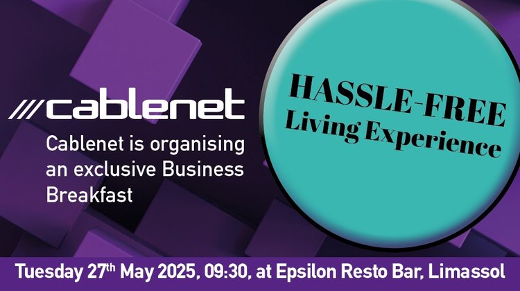 Η Cablenet παρουσιάζει το «Hassle-Free Living» στη Λεμεσό